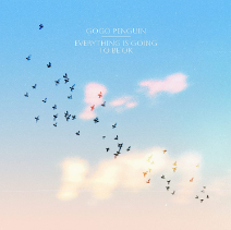 Everything is Going to Be OK - Gogo Penguin