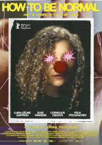 affiche How to be normal and the oddness of the other world